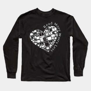 Read More Worry Less - Books In Heart Shape Long Sleeve T-Shirt